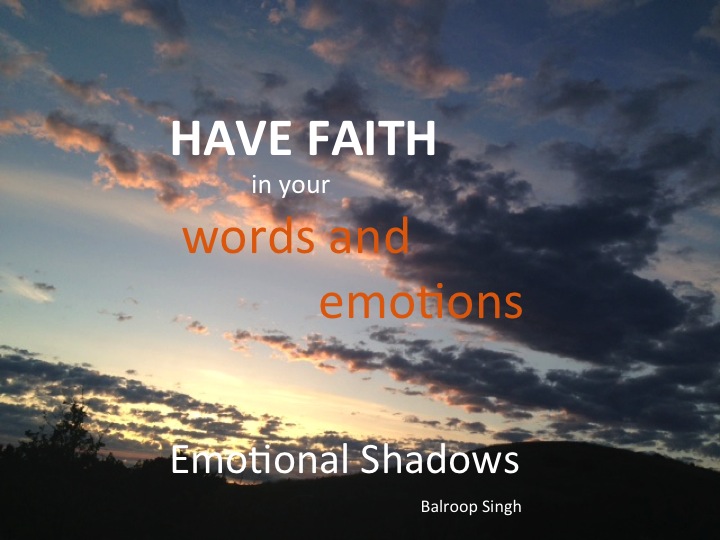 Faith in words &amp; emotions